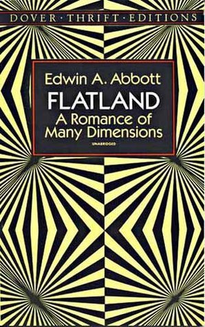 FLATLAND: A ROMANCE OF MANY DIMENSIONS (ILLUSTRATED)